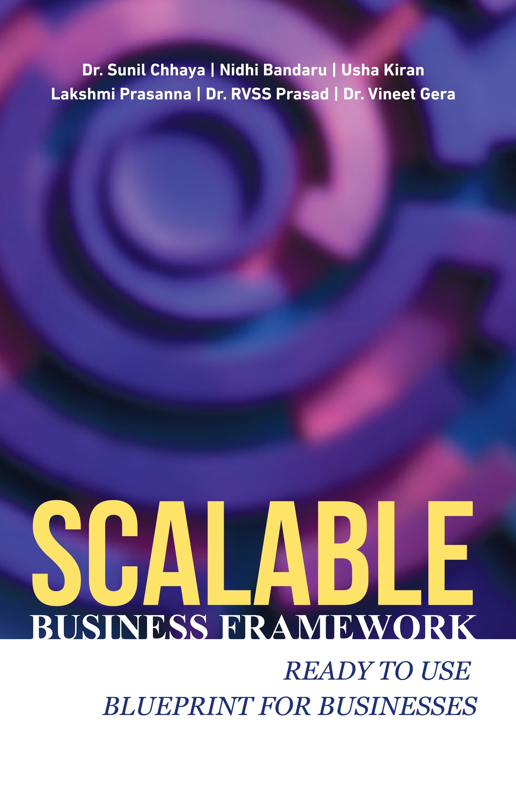 SCALABLE BUSINESS FRAMEWORK: READY TO US...