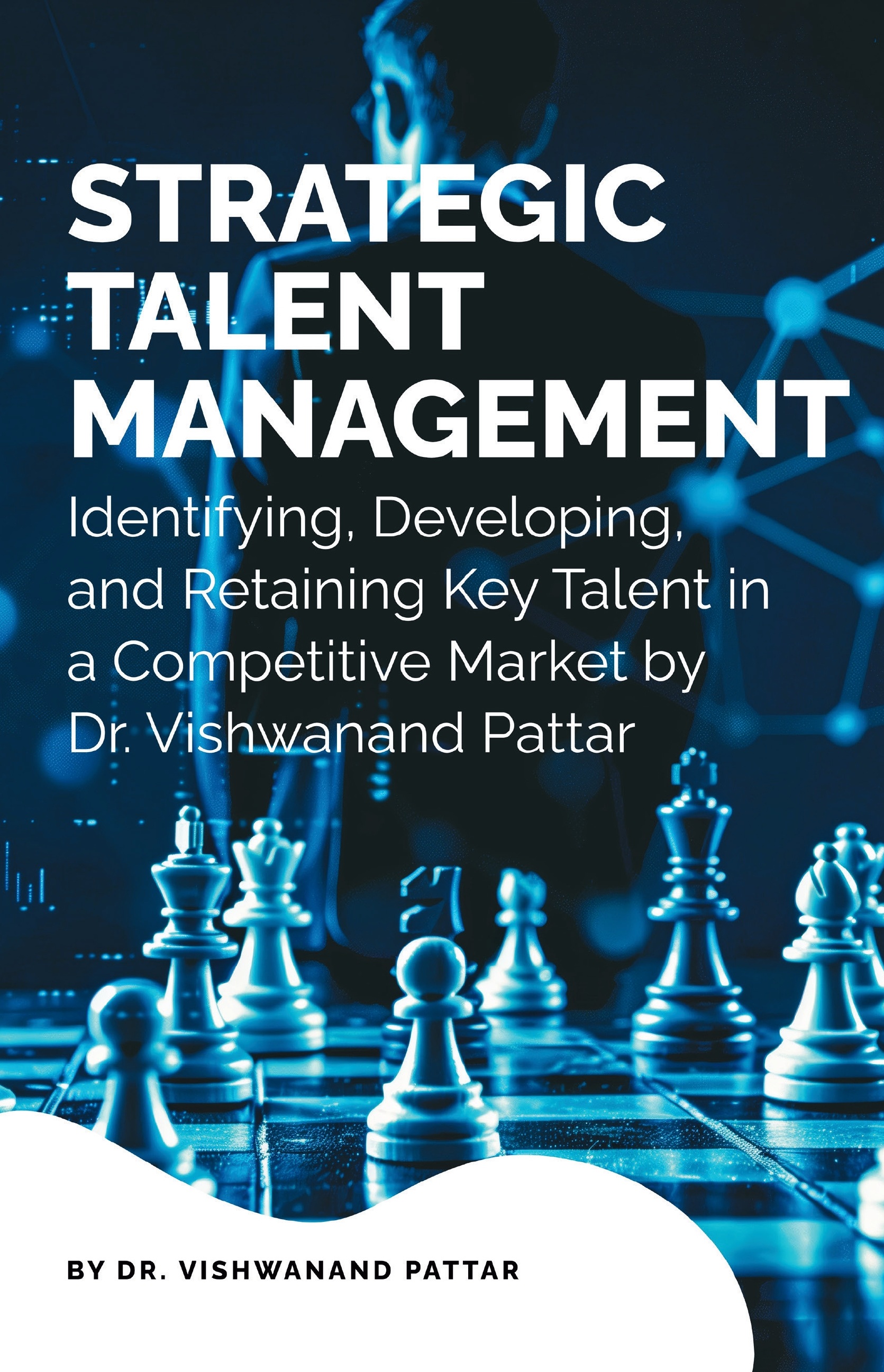 Strategic Talent Management: Identifying...