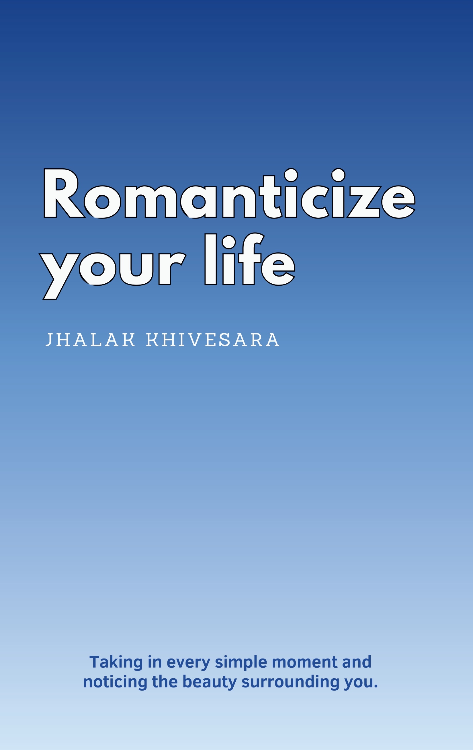 Romanticize Your Life
