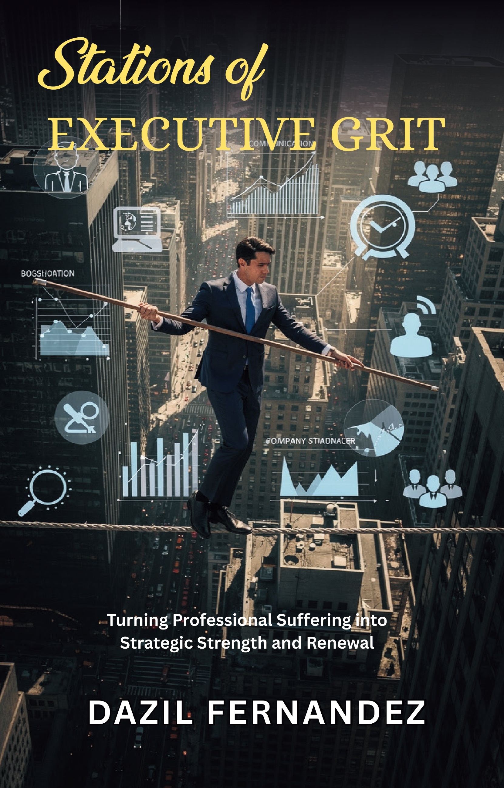 STATIONS OF EXECUTIVE GRIT: Turning Prof...