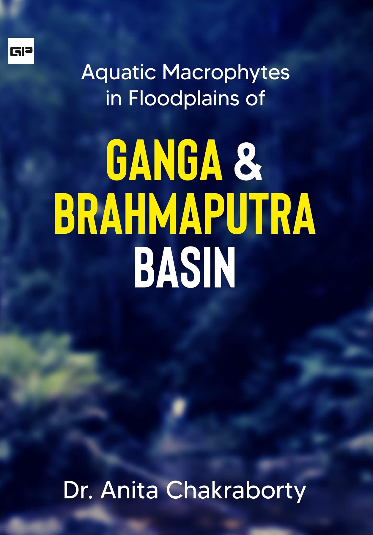 Aquatic macrophytes in floodplains of Ganga and Brahmaputra Basin